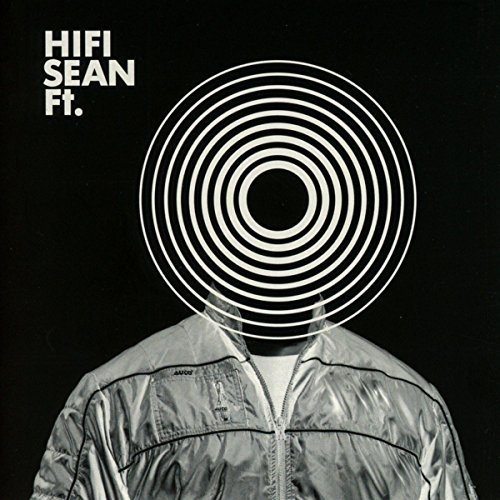 Hifi Sean - Ft.
