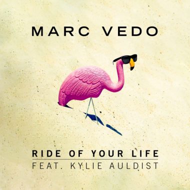 Marc Vedo - Ride of Your Life feat Kylie Auldist