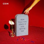 USインディーポップバンド「COIN」、ニューアルバム「How Will You Know If You Never Try」から「I Don’t Wanna Dance」のMVを公開