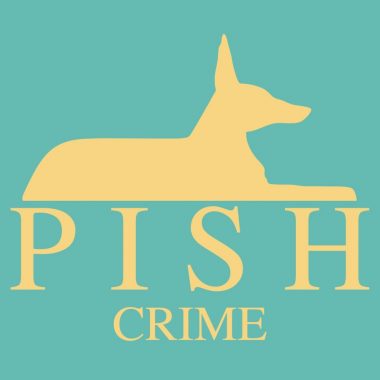 Pish - Crime