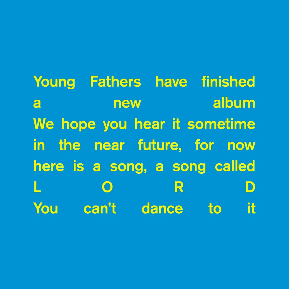 Young Fathers - LORD
